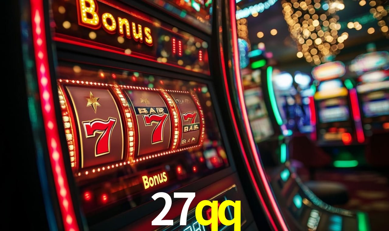 Bônus Generosos e Exclusivos no 27qq para Você!